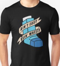 AIN'T EASY BEIN' WHEEZY Unisex T-Shirt