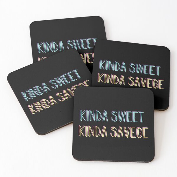Item preview,  Kinda sweet kinda savage designed and sold by nalo2.