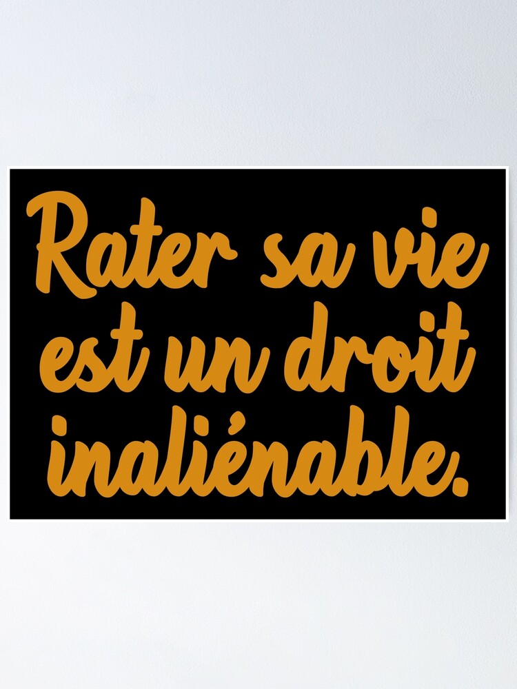 Poster Amelie Poulain Rater Sa Vie Est Un Droit Inalienable Par Nownaw Redbubble