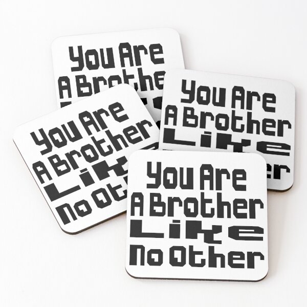 Item preview,   YOU ARE A BROTHER LIKE NO OTHER designed and sold by Ralek.