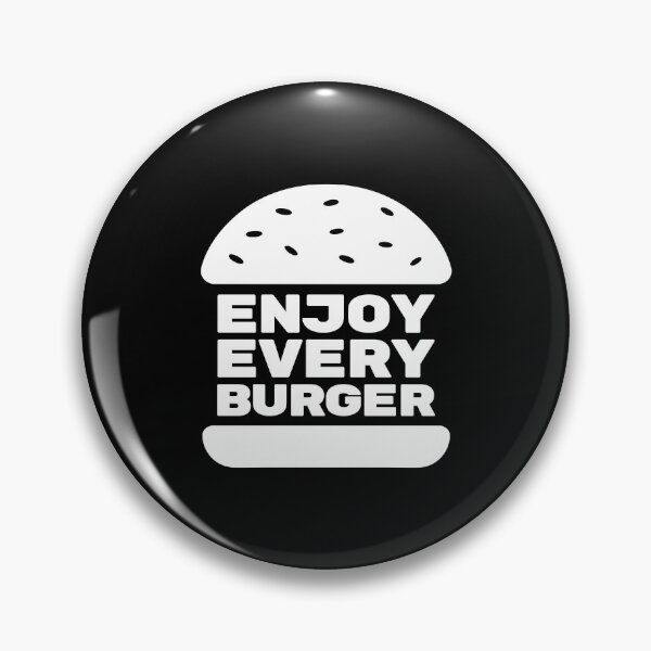 Item preview, Enjoy Every Burger  designed and sold by OldDannyBrown.