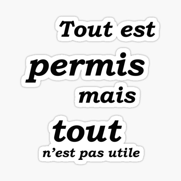 Produits Sur Le Theme Tout Est Permis Redbubble