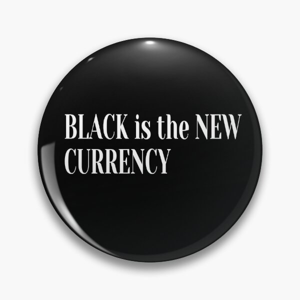 Item preview, Black is The New Currency (Black) designed and sold by MissJhane.