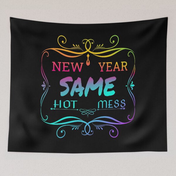Artikelvorschau, Copy of new year same hot mess new year same hot mess entworfen und verkauft von GOOD-TIME.