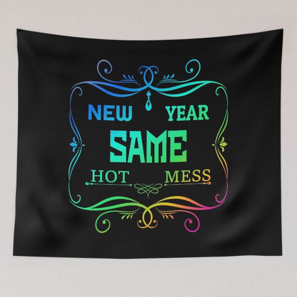 Artikelvorschau, Copy of new year same hot mess new year same hot mess entworfen und verkauft von GOOD-TIME.