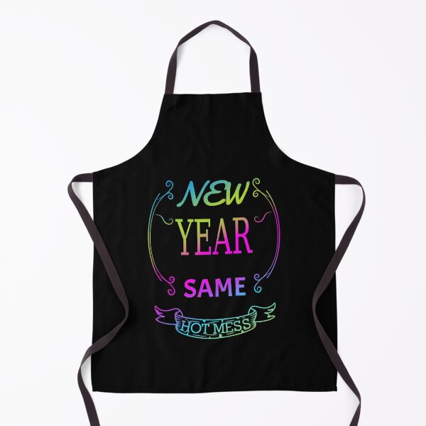 Item preview, new year same hot mess new year same hot mess designed and sold by GOOD-TIME.