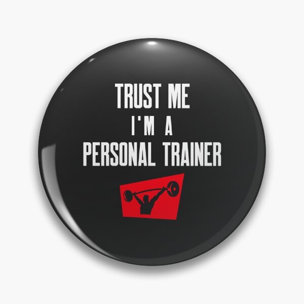 Item preview, Trust Me I'm A Personal Trainer - Funny Fitness Coach Trainer Gift designed and sold by EricJP.