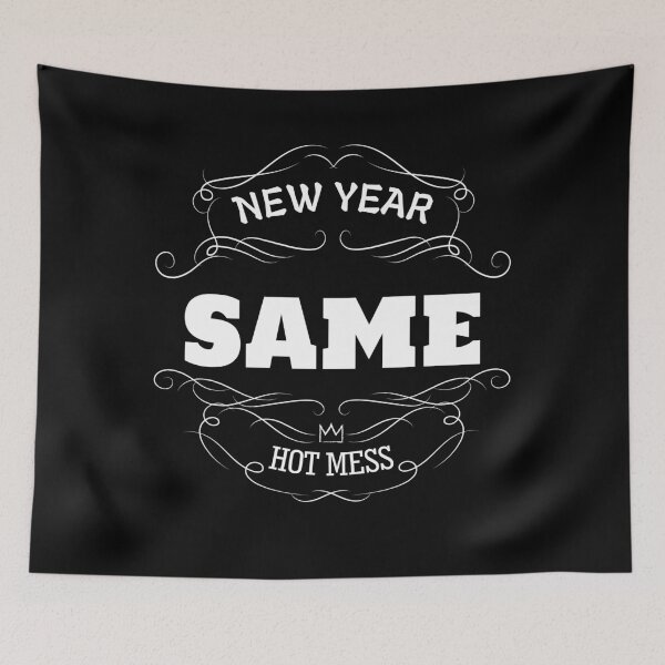 Artikelvorschau, Copy of Copy of new year same hot mess new year same hot mess entworfen und verkauft von GOOD-TIME.