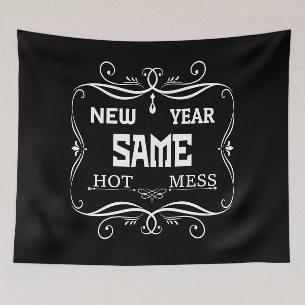 Artikelvorschau, Copy of Copy of new year same hot mess new year same hot mess entworfen und verkauft von GOOD-TIME.