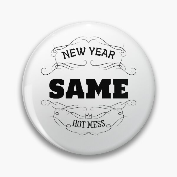 Artikelvorschau, Copy of Copy of new year same hot mess new year same hot mess entworfen und verkauft von GOOD-TIME.