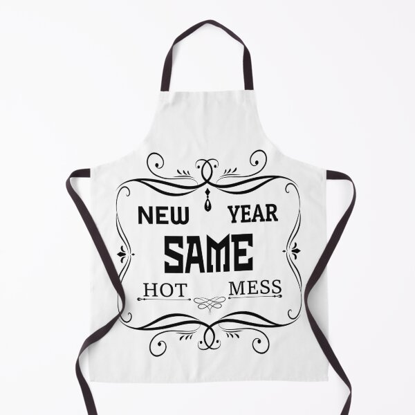 Item preview, new year same hot mess new year same hot mess designed and sold by GOOD-TIME.