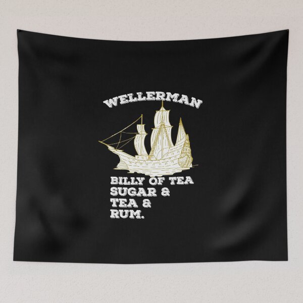 Item preview, Wellerman Billy of Tea Sugar and Tea and Rum Sea Shanty Design designed and sold by AritraSur.