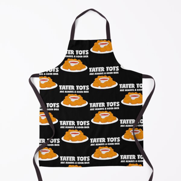 Item preview, Always A Good Idea Potato Lover Tater Tots design designed and sold by jakehughes2015.
