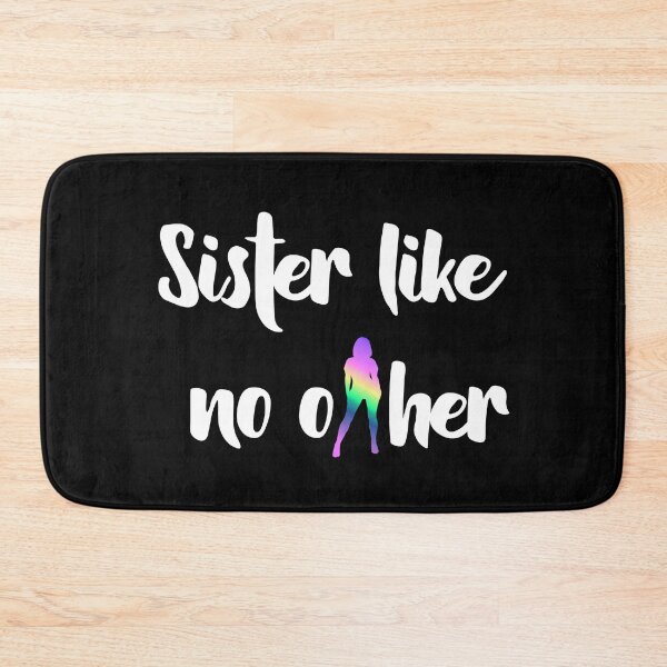 Item preview, Sister like no other - color quote designed and sold by 2Girls1Shirt.