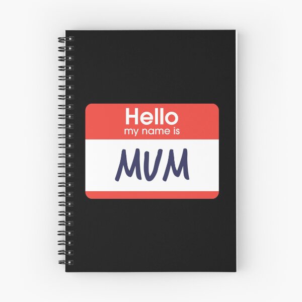 Item preview, Hello My Name is Mum designed and sold by DoodleDashCollective.