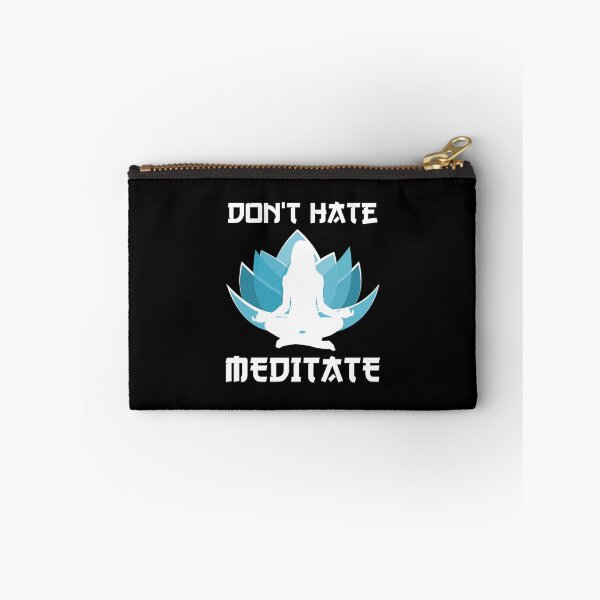 Item preview, Don't hate meditate designed and sold by likebakerdo.