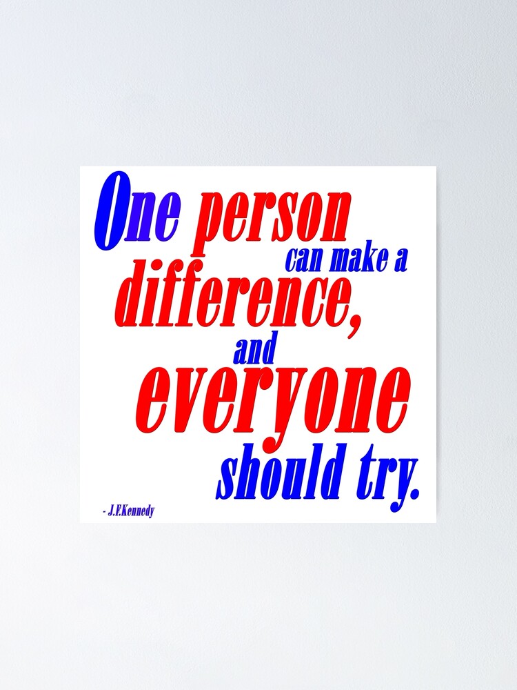 One Person CAN Make a Difference