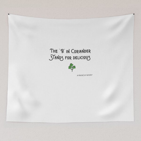 Item preview, The "B" in coriander stands for delicious designed and sold by bdoraz.