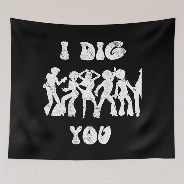 Item preview, I Dig You - 70s White - Disco designed and sold by TKsTees.