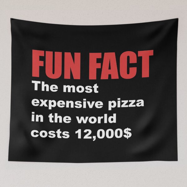 Item preview, fun fact most expensive pizza designed and sold by Dagrell.
