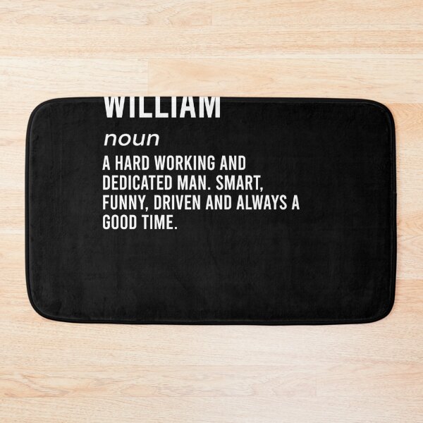 Item preview, William Definition Noun Funny First Name Adult Gift designed and sold by MugsandMoreCA.