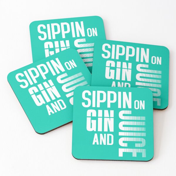 Item preview, Sippin On Gin And Juice - Quote, Phrase, Lyric designed and sold by TreacleMustard.