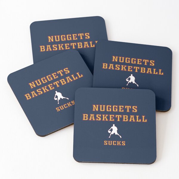 Item preview, Denver Nuggets...well, they just suck designed and sold by Sports Rivarly.
