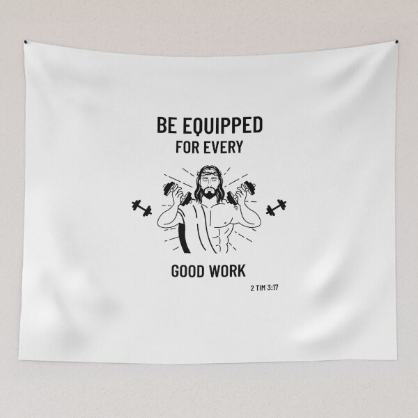 Item preview, Be Equipped For Every Good Work designed and sold by fireproofblaze.