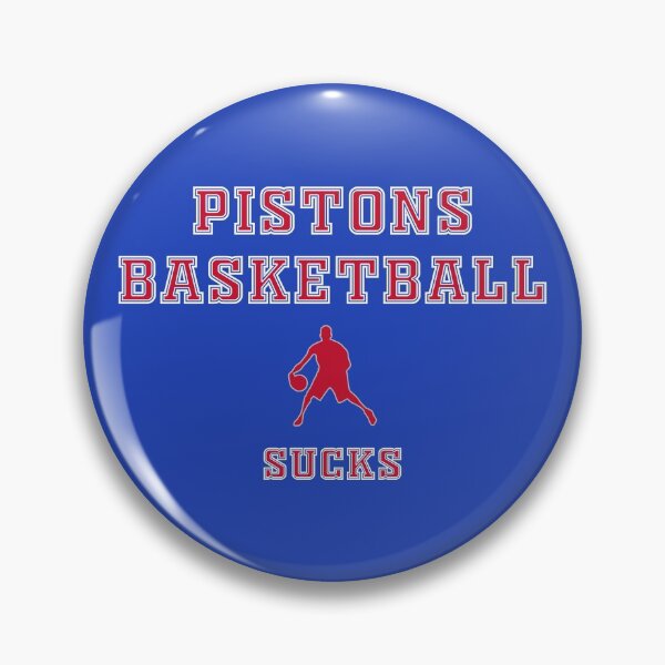 Item preview, Detroit Pistons...well, they just suck designed and sold by Sports Rivarly.