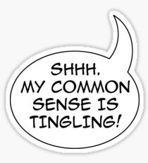 Common sense Sticker