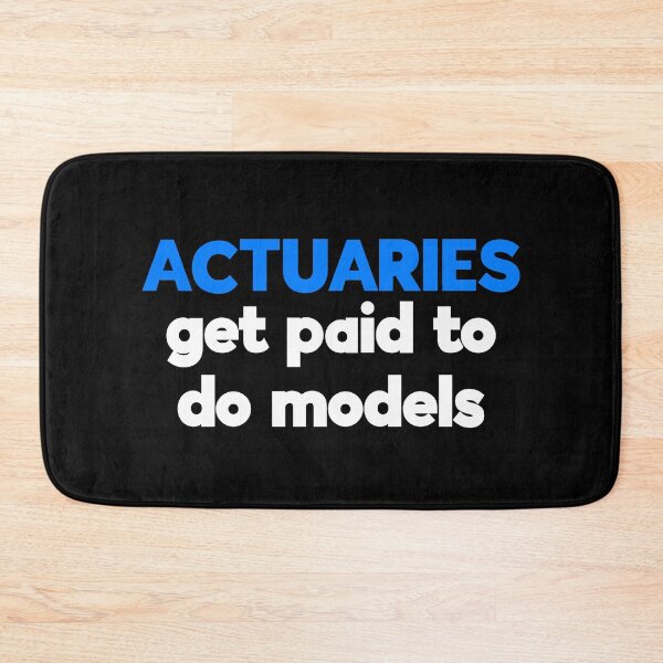 Item preview, Funny Actuary Actuaries Get Paid To Do Models designed and sold by juvajay.