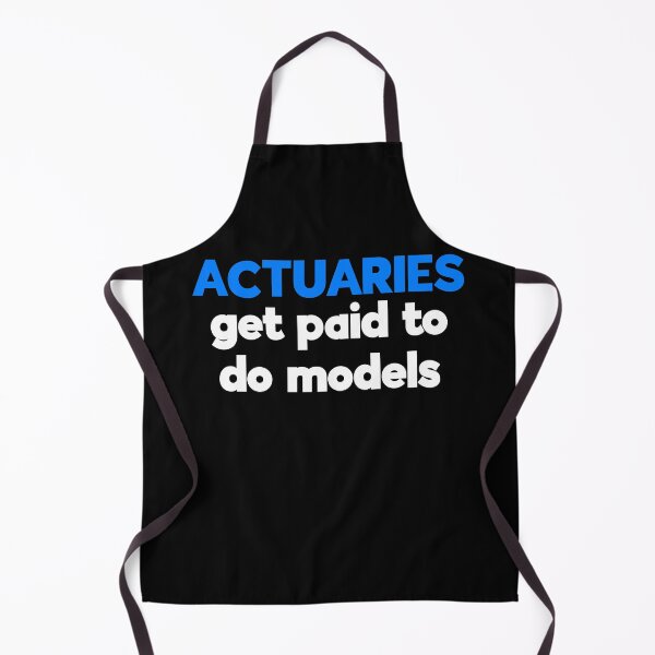 Item preview, Funny Actuary Actuaries Get Paid To Do Models designed and sold by juvajay.