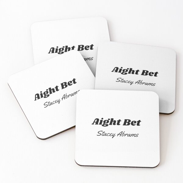 Item preview, Aight Bet Stacey Abrams designed and sold by Artistive.