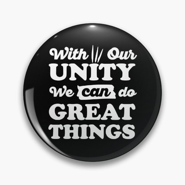 Item preview, With our unity we can do great things. Compassion First designed and sold by The Princess Saves Herself.