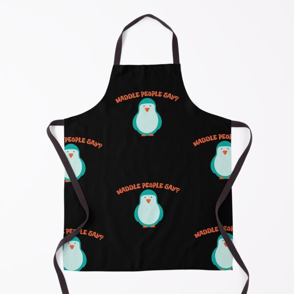 Item preview, WADDLE PEOPLE SAY - PENGUIN designed and sold by Awesome & Affordable.