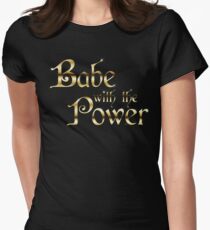 Labyrinth Babe With The Power (black bg) Women's Fitted T-Shirt