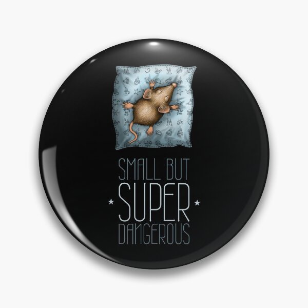 Item preview, Small But Super Dangerous Mouse designed and sold by FD-Design.