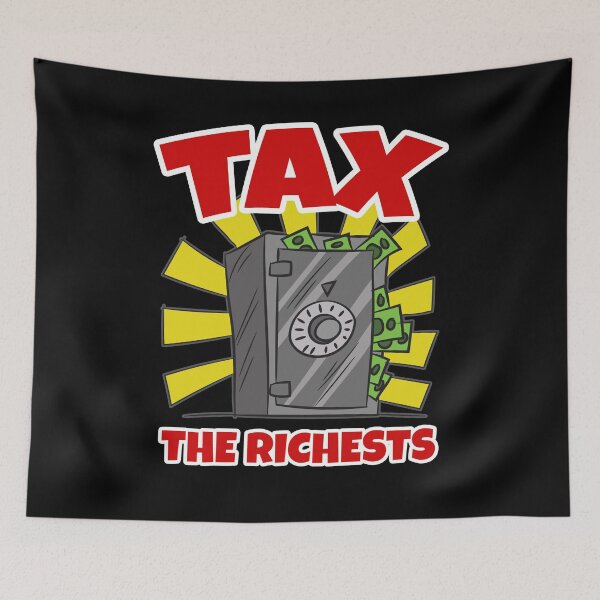 Item preview, Tax The Richests designed and sold by Moonpie90.