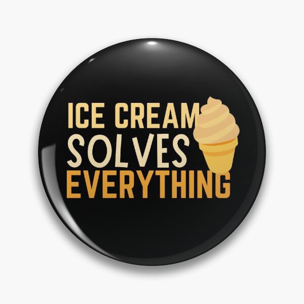 Item preview, Ice Cream Solves Everything 2 designed and sold by SweetAndSpice.