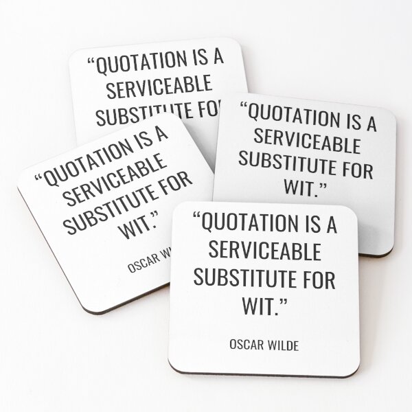 Item preview, Oscar Wilde - Quotation is a serviceable substitute for wit. designed and sold by SocraticQuotes.