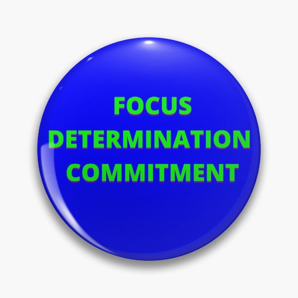 Item preview, FOCUS DETERMINATION COMMITMENT designed and sold by Wise-Words-4U.