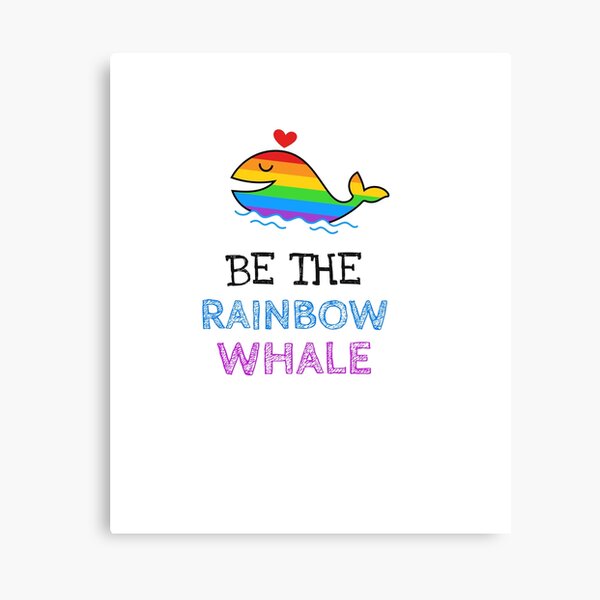 Be The Rainbow Whale Canvas Print