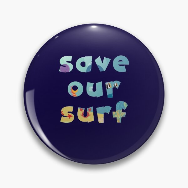 Item preview, Save Our Surf designed and sold by bdmart33.