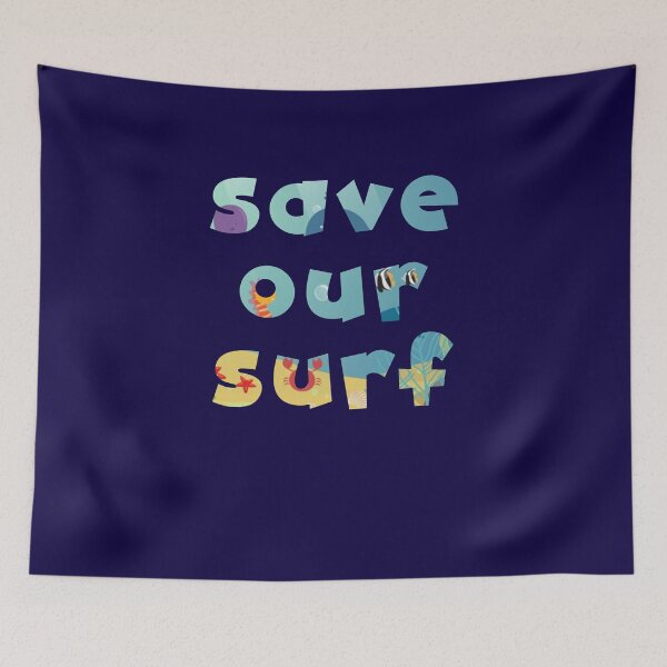 Item preview, Save Our Surf designed and sold by bdmart33.