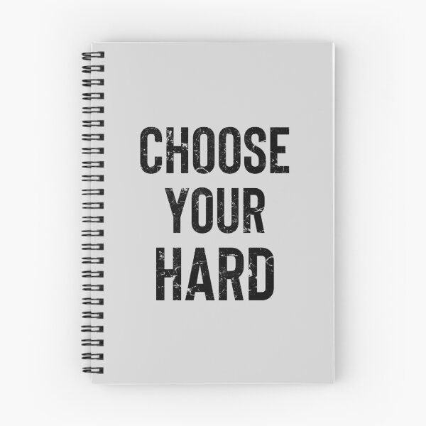 Item preview, Choose Your Hard Inspirational Quote designed and sold by WildHoneyDesign.