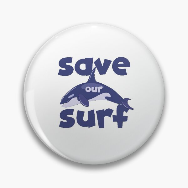 Item preview, Save Our Surf designed and sold by bdmart33.