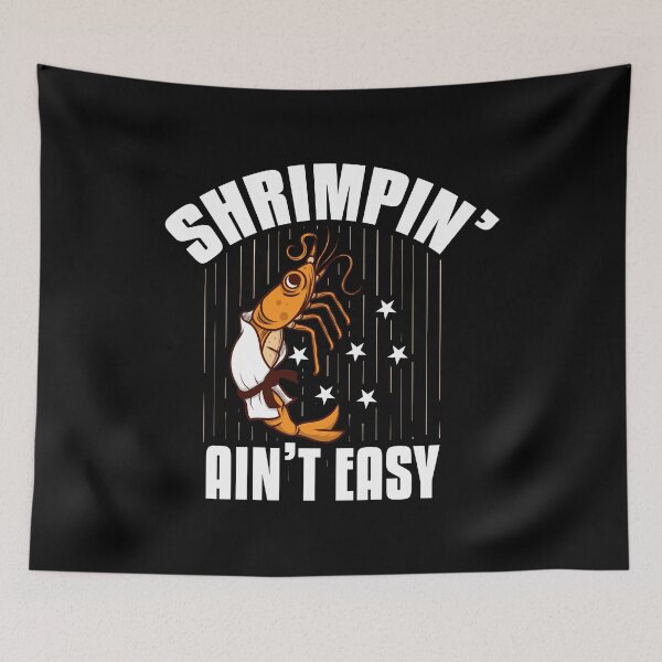 Item preview, Shrimpin' Ain't Easy Black Flip Ninja Combat Judo Jiu Jitsu Fight Fist Warrior Brazilian Wrestling Karate Taekwondo designed and sold by shirti.