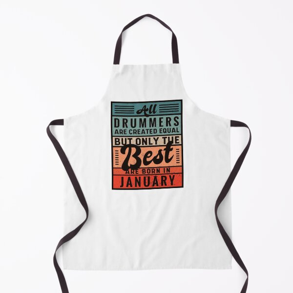 Item preview, The Best Drummers Are Born In January designed and sold by infleims.