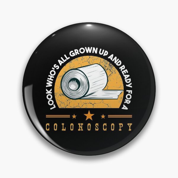 Item preview, Look Who's All Grown Up And Ready For A Colonoscopy Hospital Large Intestine Rectum CCD Optic Malignancy Colon Cure designed and sold by shirti.