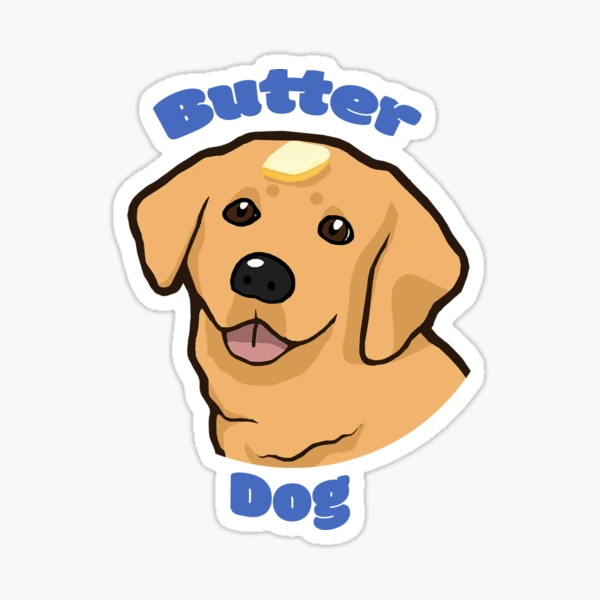 Butter Dog Sticker for Sale by 4n77